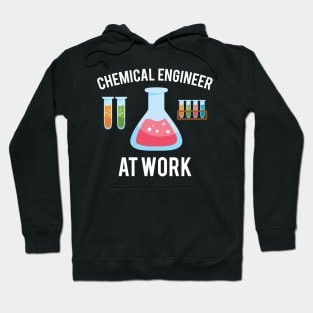 Chemical Engineer At Work Hoodie